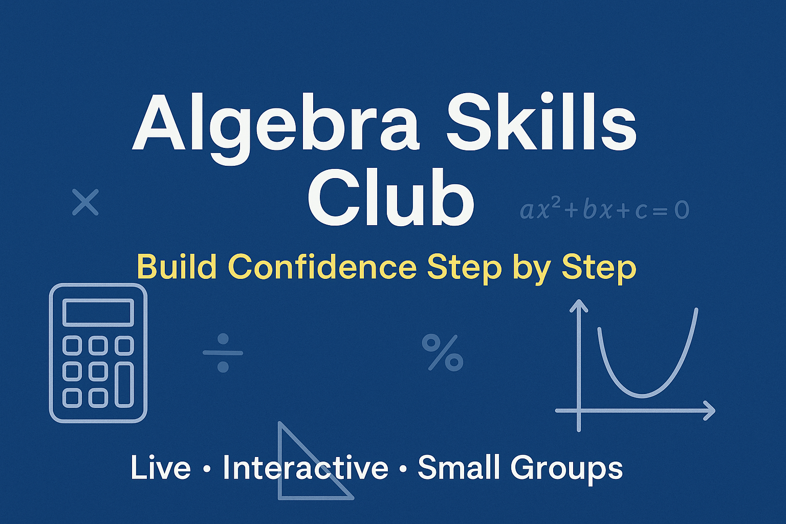 Algebra Skills Club